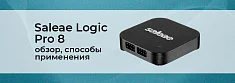 Saleae Logic Pro 8: подробный разбор — от подключения до декодирования сложных протоколов баннер