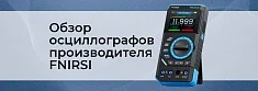 Осциллографы FNIRSI: недорогие решения для профессионалов баннер