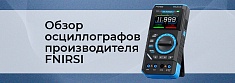 Осциллографы FNIRSI: недорогие решения для профессионалов баннер